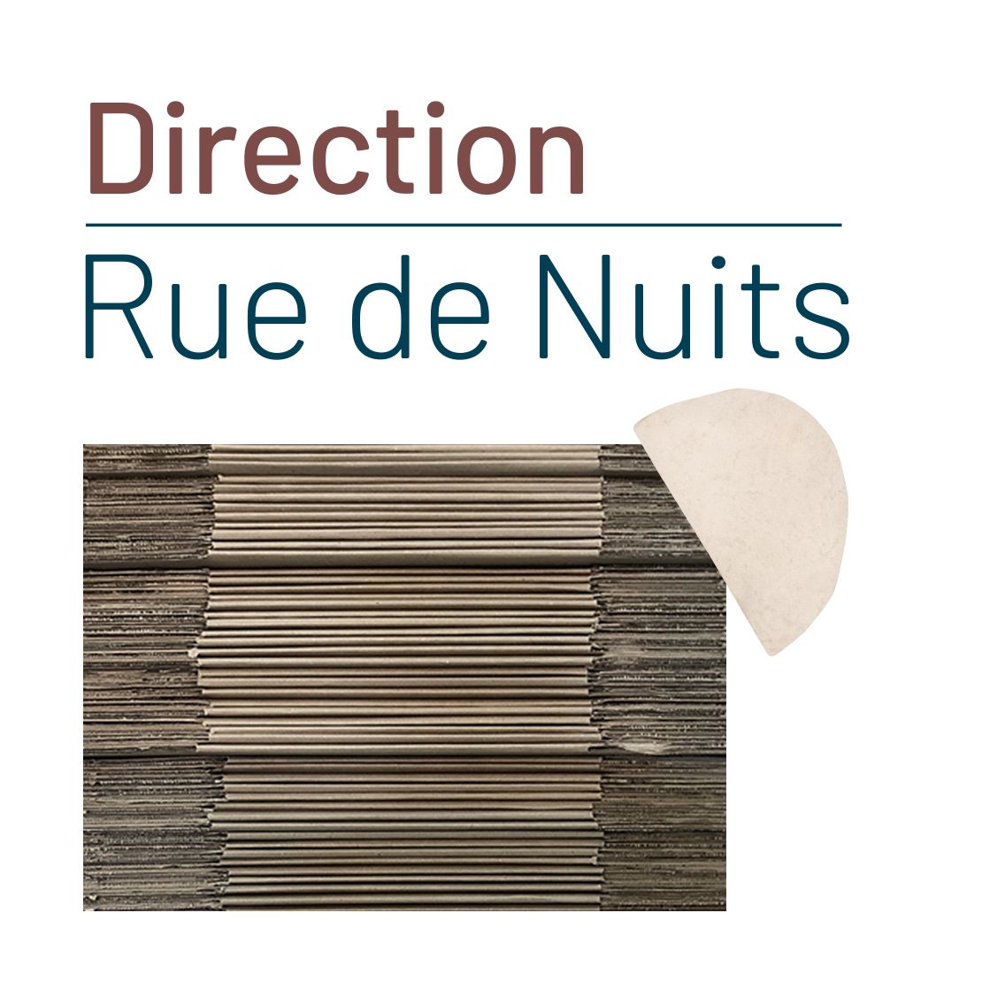 Illustration actualité Lumière sur Rue de Nuits et notre déménagement